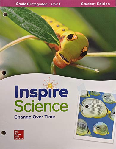 Inspire Science: Integrated G8 Write-In Student Edition Unit 1 (INTEGRATED SCIENCE)