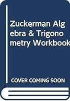 Zuckerman Algebra & Trigonometry Workbook 0393950379 Book Cover