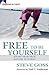 Free to Be Yourself: Enjoy Your True Nature in Christ (Freedom in Christ Discipleship Series)