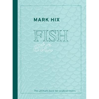 Hix Fish Etc