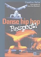 DANSE HIP HOP. RESPECT ! 2911939506 Book Cover