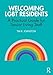 Welcoming LGBT Residents: A Practical Guide for Senior Living Staff