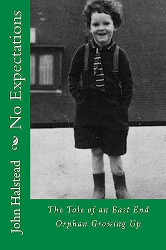 No Expectations: The Awakening of an East End Boy! (An Actor's Trilogy)
