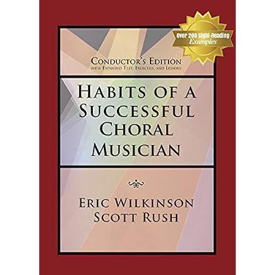 Habits of a Successful Choral Musician - Conductor's Edition