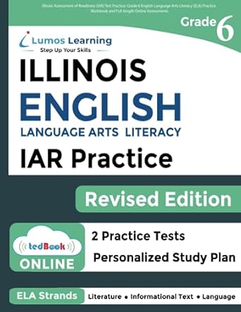 Illinois Assessment of Readiness (IAR) Test Practice: Grade 6 English ...