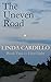 The Uneven Road: Book Two of First Light (Volume 2)