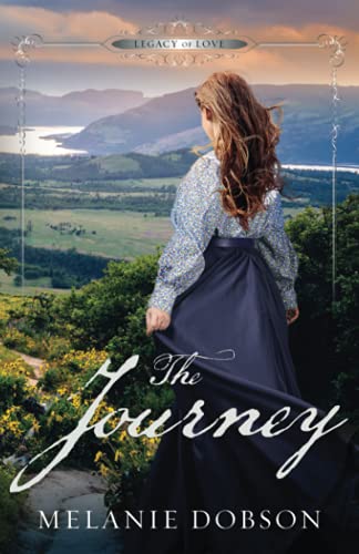 The Journey: A Legacy of Love Novel 1736679155 Book Cover