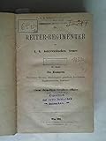  Reiter-Regimenter der k. k. österreichischen Armee. II. Band: Die Hussaren. Historische Skizzen, chronologisch geordnete Bruchstücke, Regimenterweise bearbeitet III. Band: Die Uhlanen. Historische Ski