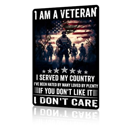 Veterans Day I am a Veteran My Oath Idon't Care, Targa in latta retrò per cortile garage uomo grotta capanno ufficio artigianato camera soggiorno bar parete casa regalo 20,3 x 30,5 cm