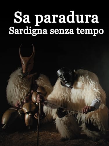  Sa Paradura - Sardinia senza tempo