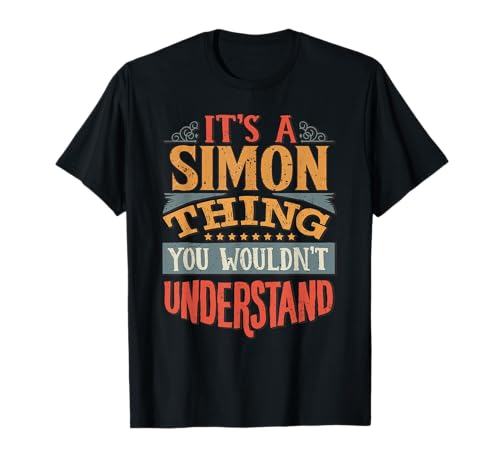 Es una cosa Simon que no entenderías Camiseta