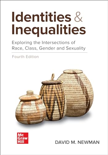 Loose Leaf for Identities and Inequalities: Exploring the Intersections of Race, Class, Gender, & Sexuality