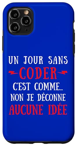 A Day Without Coding Is Like No �X�}�z�P�[�X iPhone 11 Pro Max �p