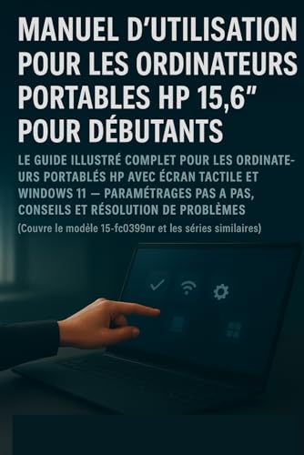 Guide d'utilisation de l'ordinateur portable HP 15,6