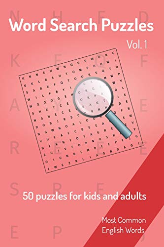Word Search Puzzles - 50 puzzles for kids and adults: Most Common English Words | Easy to carry | 6x9in | 115 pages | Puzzles and solutions