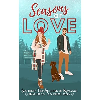 Seasons of Love: A Southern Tier Authors of Romance Holiday Anthology