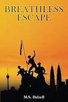 Breathless Escape 1966617399 Book Cover