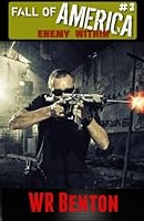 The Fall of America: Book 3: Enemy Within 1939812801 Book Cover