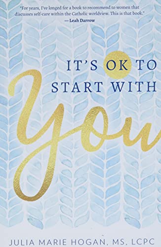 It's Ok to Start with You