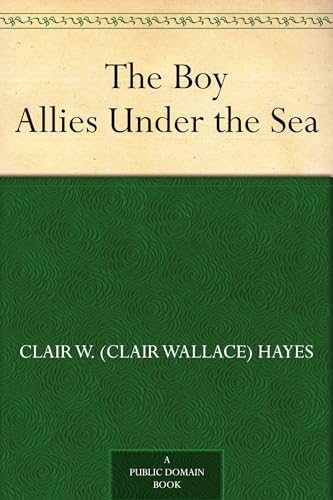 The Boy Allies Under the Sea