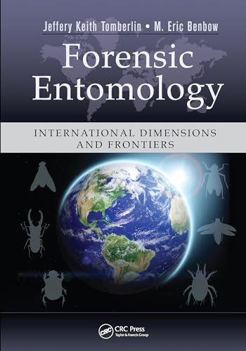 Forensic Entomology (Contemporary Topics in Entomology)