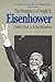 The Presidency of Dwight D. Eisenhower: Revised Edition (American Presidency Series)