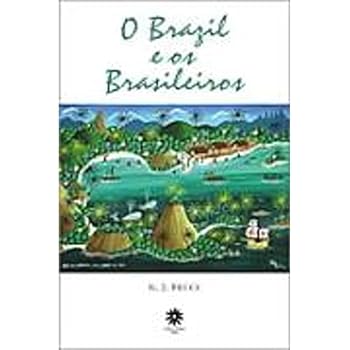Paperback Brazil e os Brasileiros, O [Portuguese_Brazilian] Book