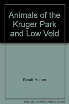 Paperback Animals of the Kruger Park and Low Veld Book