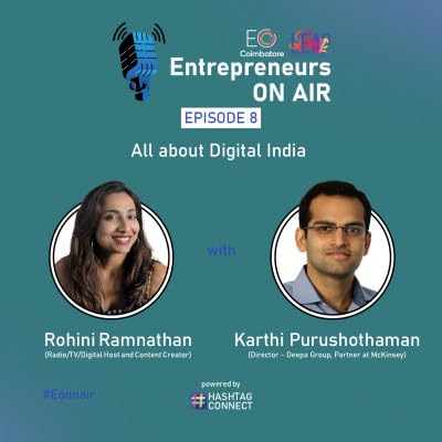 Episode 8 - EOonair with Rohini and Karthi Purushothaman