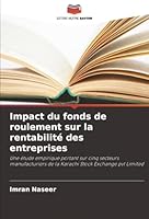 Impact du fonds de roulement sur la rentabilité des entreprises (French Edition) 6202475838 Book Cover