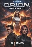 O.R.I.O.N.: PROJECT