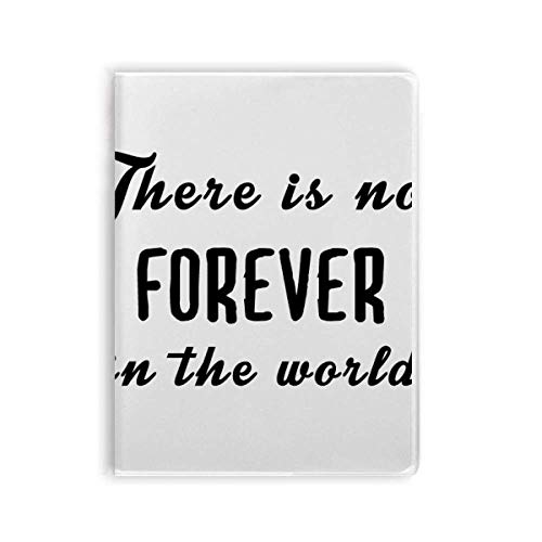 Carnet de notes No Forever In The World pour le bureau et vos moments d'écriture