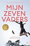  Mijn zeven vaders