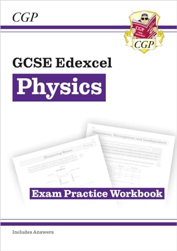 GCSE Physics Edexcel Exam Practice Workbook (includes answers): for the 2026 and 2027 exams (CGP Edexcel GCSE Physics)