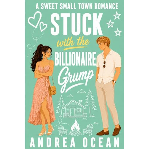 Stuck With The Billionaire Grump Audiobook By Andrea Ocean cover art