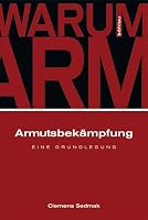 Armutsbekampfung: Eine Grundlegung 3205794680 Book Cover