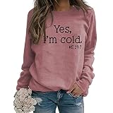 DAHUOJI Yes I'm Cold Me 24:7 Sweatshirt for Women Funny Letter Print Sweater Long Sleeve Crewneck Pu