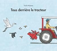 tous derriere le tracteur 2211204481 Book Cover