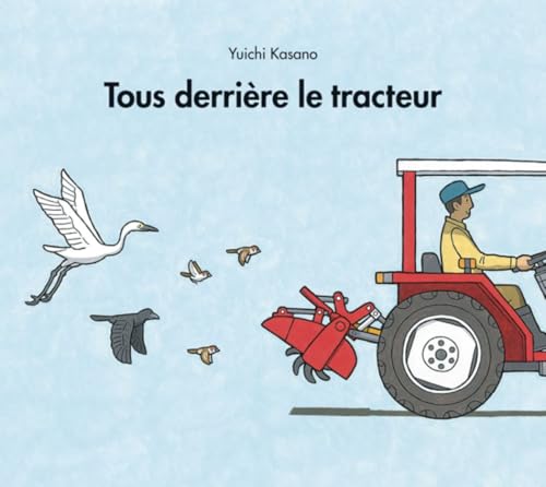 Tous derrière le tracteur