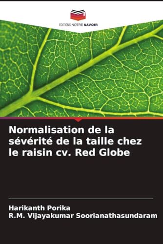 Normalisation de la sévérité de la taille chez le raisin cv. Red Globe