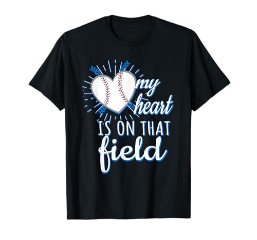 My Heart is on That Field Baseball Design for Mom & Dad T-Shirt