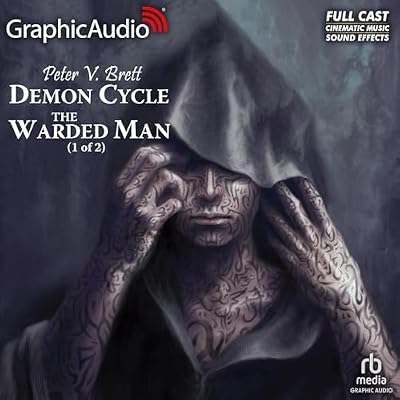 The Warded Man (1 of 2) [Dramatized Adaptation]