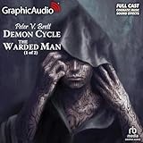  The Warded Man (1 of 2) [Dramatized Adaptation]: Demon Cycle, Book 1, Part 1