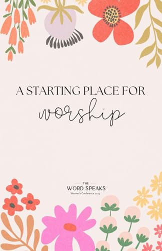 A Starting Place for Worship