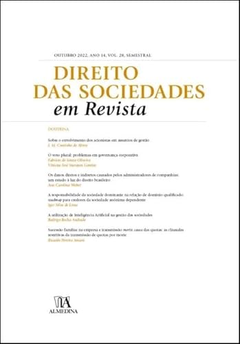 Direito das sociedades em revista: Outubro 2022, Ano XIII, Vol. 28, Semestral