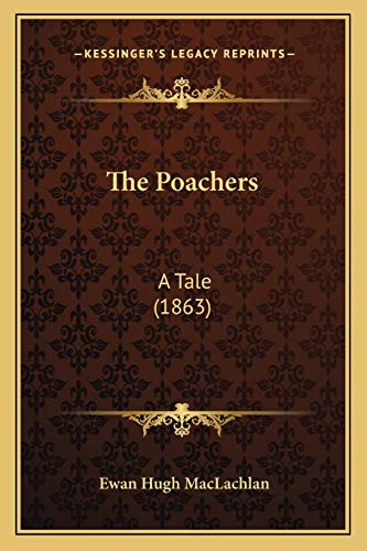 The Poachers: A Tale (1863)