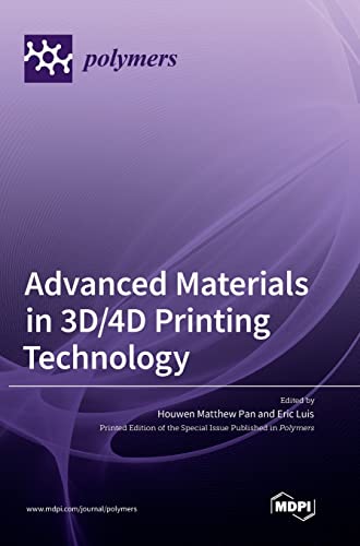 Advanced Materials in 3D/4D Printing Technology