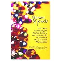 Shower of Jewels, Feng Shui: An Amusin Yet Practical Guide to Ancient Principles of Placement and Geoenergy Manipulation B000NP4HV0 Book Cover