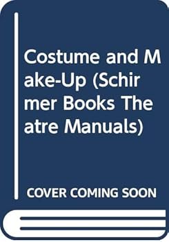 Hardcover Costume and Make-Up (Schirmer Books Theatre Manuals) Book