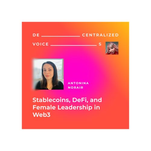 Stablecoins, DeFi Adoption, and Female Career Advice from a CTO of M0 Foundation